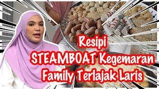 Resipi Steamboat Kegemaran Family Terlajak Laris - Nur Shahida Mohd Rashid