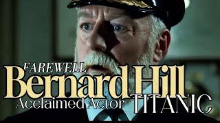Bernard Hill’s passing - Titanic Farewell Tribute