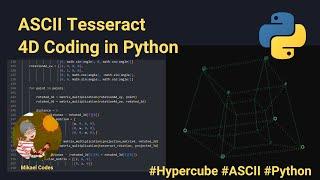 ASCII Tesseract  4D Hypercube in Python