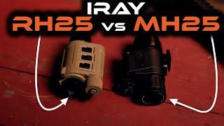 iRay RH25 vs MH25 Thermal Monoculars