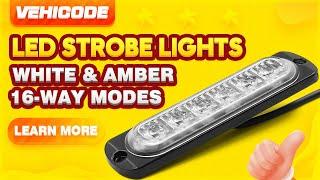 LED Emergency Strobe Warning Lights for Vehicles w 16 Flashing Modes & Memory Recall  VehiCode