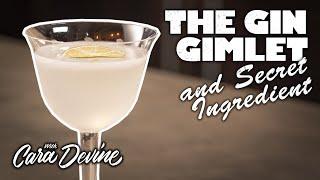 The Secret ingredient to make a Great Gin Gimlet cocktail