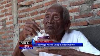 Sudah Berusia 146 Tahun Mbah Gotho Hanya Ingin Meninggal - NET12