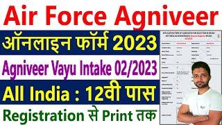 Indian Air Force Agniveer Vayu Intake 022023 Online Form 2023 Kaise Bhare – How to Fill IAF Form