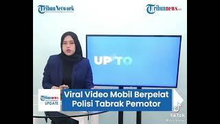 VIDEO VIRAL MOBIL PLAT POLISI TABRAK PEMOTOR