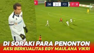 DI SORAKI PARA PENONTON AKSI SADIS EGY MAULANA VIKRI BERSAMA FC VION...