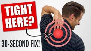 Fix Your Tight Upper Back In Just 30 Seconds AMAZING Relief