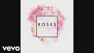 The Chainsmokers - Roses Audio ft. ROZES