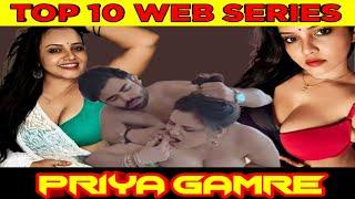 Top 10 Priya Gamre All Hot Web Series  Priya Gamre Web Series 2023