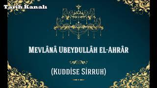 UBEYDULLAH I AHRAR - Hayri Küçükdeniz  Yolumuzu Aydınlatanlar