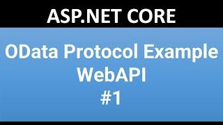 Example of  OData Protocol With ASP.NET Core   How to Create   Getting Started