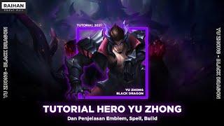 TUTORIAL HERO FIGHTER YU ZHONG 2021  MLBB TUTOR