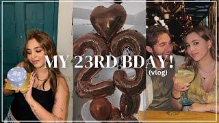 MY 23RD BIRTHDAY  vlog