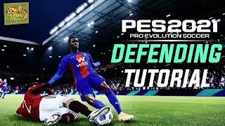 PES 2021  Ultimate Complete Defending Tutorial