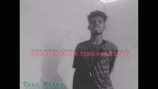 Dj Mik Beta Cinta Seng Pake Spasi Toni Missa Ft Tino Nomlei Bersama Juanri N2022