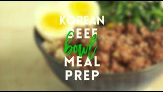 Korean Beef Bowl Meal Prep