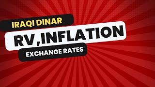 Iraqi Dinar Iraqi Dinar RVInflation And Exchange Rates Update IQD Today