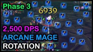 SIMPLE 2.5k DPS Arcane Mage Rotation - Phase 3 Approved