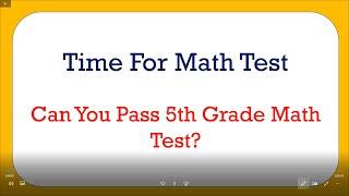 Math Quiz - Can you pass 5th grade math quiz? Tricky Math Quiz  Challenge Yourself