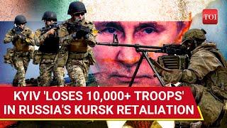 Russia Kills 10000 Ukrainian Troops Crushes NATO Weapons In Kursk  Watch