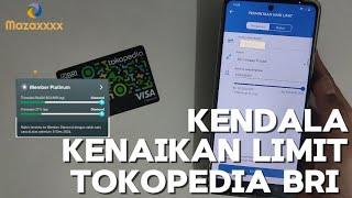 Tokopedia Platinum Ajukan Naik Limit Kartu Kredit BRI Tokopedia