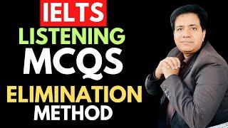 IELTS Listening - Multiple Choice Questions - The ELIMINATION Method By Asad Yaqub