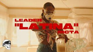 Leaderbrain x RICTA - Latina Official Music Video