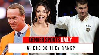 Peyton Manning & Nikola Jokic are ESPN’s top 100 athletes of the past 25 years  Denver Sports Daily