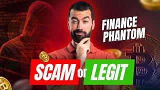 Finance Phantom ️SCAM or LEGIT Finance Phantom Scam Exposed By UK and Canada Traders