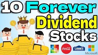 10 Buy and Hold FOREVER Dividend Stocks