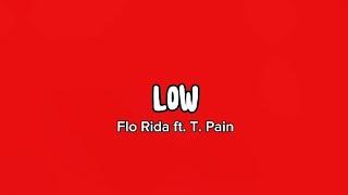 Low - Flo Rida ft. T. Pain Lyrics