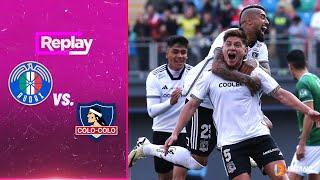 TNT Sports Replay  Audax Italiano 1-4 Colo Colo  Fecha 12