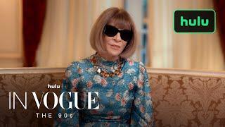 In Vogue The 90s  Official Trailer  Hulu