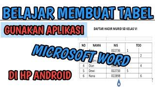 CARA MEMBUAT TABEL GUNAKAN APLIKASI MICROSOFT WORD DI HP ANDROID