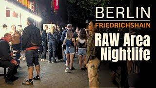 Berlin Night Walk 2023  RAW Area - Warschauer Straße - Street Party - Nightlife - Clubs