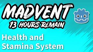 MADVENT Day #13  Health and Stamina System
