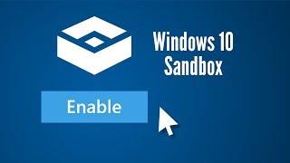 How to Enable Sandbox in Windows 10