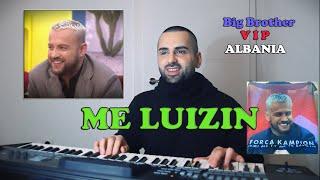 Gëzim Mustafa - Me Luizin   Big Brother Albania vip 2 