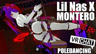 Lil Nas X - MONTERO  VRChat Poledancing 19