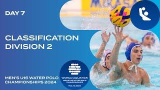 Classification  Division 2  Day 7  World Aquatics Men’s U16 Water Polo Championships 2024