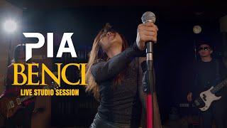 PIA - BENCI LIVE STUDIO SESSION