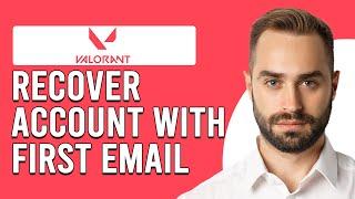 How To Recover Valorant Account With First Email Guide To Recover Riot Games And Valorant Account