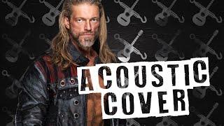Edge Theme Song WWE Acoustic Cover - Pro Wrestling Goes Acoustic