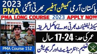 Join Pak Army as Commissioned Officer 2023  PMA Long Course 152 Jobs 2023  PMA Jobs