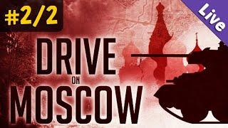 Lets Play Drive on Moscow #2  Die Schlacht um Moskau 1941  Livestream-Aufzeichnung