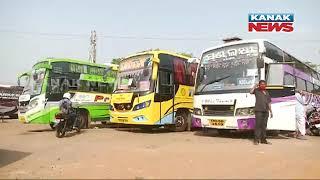 Inter-State Bus Services Suspended Situation At Baramunda Bus Stand