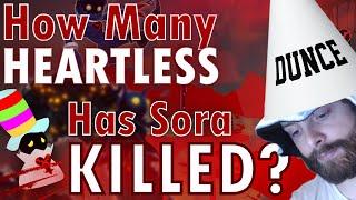 How Many Heartless Has Sora Killed? - Part 2 I WAS WRONG