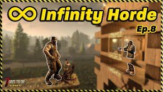 Infinity Horde Ep.8 - The Second Horde 7 Days to Die