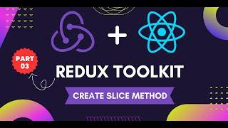 Redux Toolkit Tutorial in Hindi #3 createSlice Method In Redux Toolkit  Redux Toolkit In Hindi
