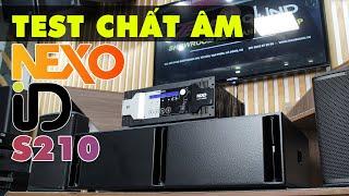 Test Chất Âm Loa Subwoofer NEXO IDS210 - 2 Bass 25cm sâu mềm uy lực